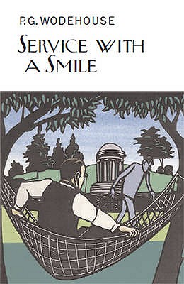 Service With a Smile - Wodehouse, P.G.