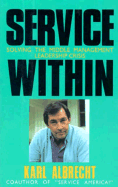Service Within: Solving the Middle Management Leaderhsip Crisis
