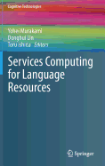 Services Computing for Language Resources