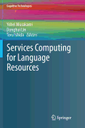 Services Computing for Language Resources