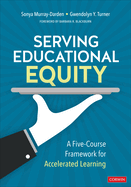 Serving Educational Equity: A Five-Course Framework for Accelerated Learning