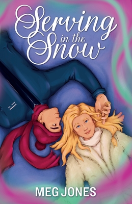 Serving In The Snow - Jones, Meg