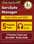 ServSafe Manager Book 2026 and 2027: 5 Practice Tests and ServSafe Study Guide [3rd Edition]