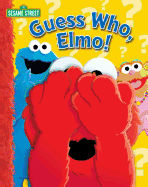 Sesame Street: Guess Who, Elmo!