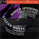 Sessions: Violin Concerto; Wolpe: Symphony