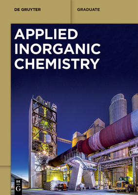 [Set Applied Inorganic Chemistry, Volume 1-3] - P�ttgen, Rainer (Editor), and J�stel, Thomas (Editor), and Strassert, Cristian A (Editor)