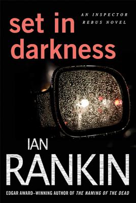 Set in Darkness - Rankin, Ian, New