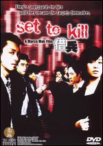 Set to Kill