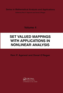 Set Valued Mappings with Applications in Nonlinear Analysis