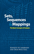 Sets, Sequences, and Mappings: the Basic Concepts of Analysis