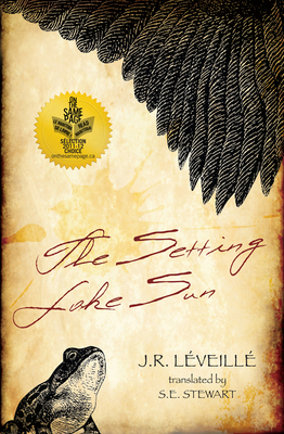 Setting Lake Sun - Leveille, J R, and Stewart, S E (Translated by)