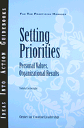 Setting Priorities: Personal Values, Organizational Results
