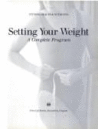 Setting Your Weight: A Complete Program