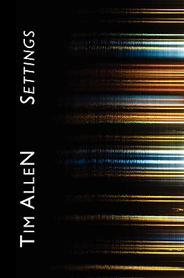 Settings - Allen, Tim