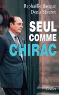 Seul comme Chirac