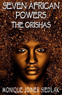 Seven African Powers: The Orishas