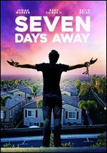 Seven Days Away