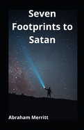 Seven Footprints to Satan Illustrated