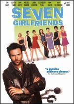 Seven Girlfriends