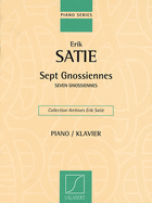 Seven Gnossiennes: Piano Solo