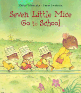 Seven Little Mice Go to School
