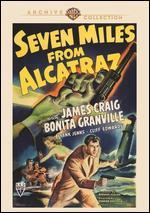 Seven Miles from Alcatraz