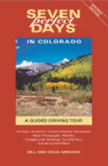 Seven Perfect Days in Colorado: A Guided Driving Tour
