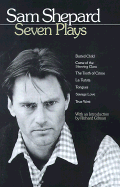 Seven Plays - Shepard, Sam, Mr., and Gilman, Richard, Professor (Introduction by)