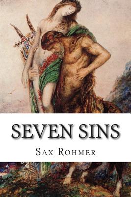 Seven sins - Rohmer, Sax, Professor