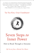 Seven Steps to Inner Power: How to Break Through to Awesome