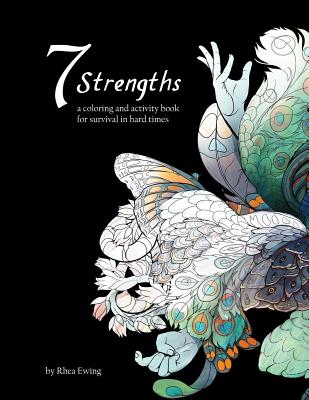 Seven Strengths: a coloring and activity book - Ewing, Rhea