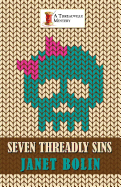 Seven Threadly Sins