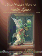 Seven Trumpet Tunes on Festive Hymns, Vol 1