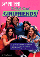 Seventeen the Truth about Girlfriends