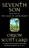 Seventh Son: Tales of Alvin Maker: Book 1