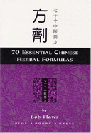 Seventy Essential Tcm Formulas for Beginners =