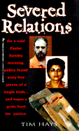 Severed Relations - Hays, Tim