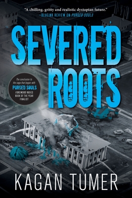 Severed Roots - Tumer, Kagan