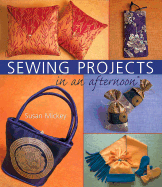 Sewing Projects in an Afternoon