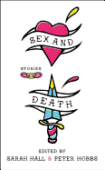 Sex and Death: Stories