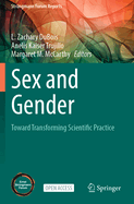 Sex and Gender: Toward Transforming Scientific Practice