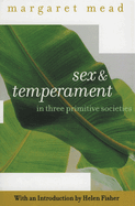Sex and Temperament in Three Primitive Societies