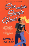 Sex and the Single Ghost