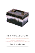Sex Collectors - Nicholson, Geoff