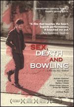 Sex, Death and Bowling