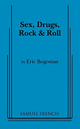Sex, Drugs, Rock and Roll