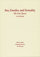 Sex, Gender, and Sexuality: The New Basics