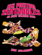 Sex Position Zentangles: An Adult Coloring Book