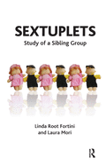 Sextuplets: Study of a Sibling Group