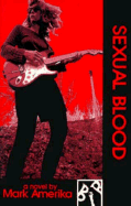Sexual Blood - Amerika, Mark, Professor